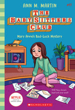 The Baby-Sitters Club: Mary Anne's Bad Luck Mystery