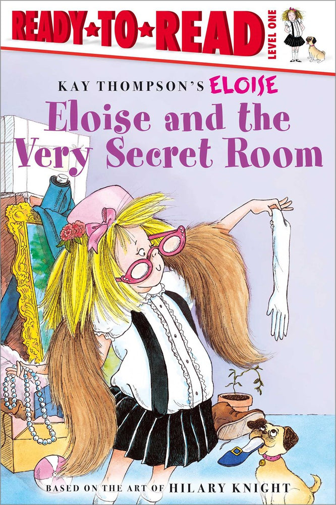 Eloise and the Very Secret Room: Ready-to-Read Level 1