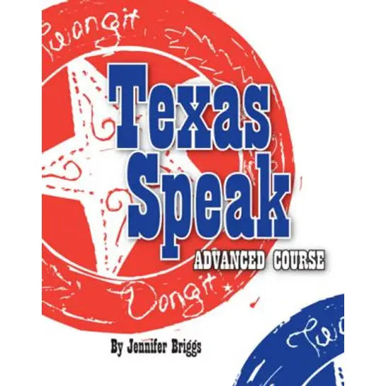 Texas Speak Advanced Course - Adult Book