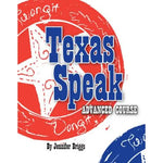 Texas Speak Advanced Course - Adult Book