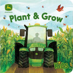 Plant & Grow : A John Deere Peek-A-Flap Board Book