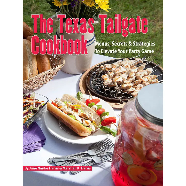 Texas Tailgate Party Cookbook