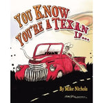 You Know You’re A Texan If