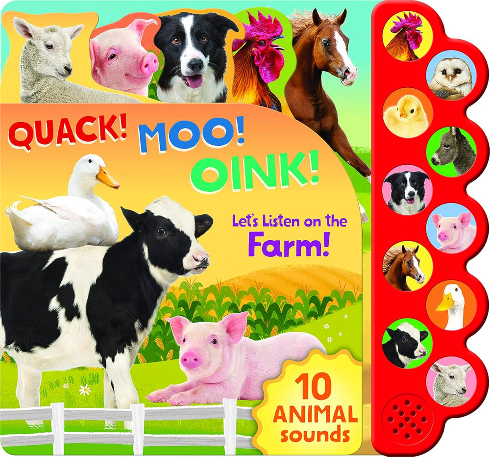 Quack! Moo! Oink!: Listen to Animals Around the Farm