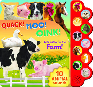 Quack! Moo! Oink!: Listen to Animals Around the Farm