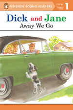 Dick And Jane: Away We Go - Penguin Young Readers Level 1