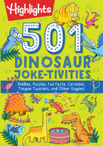 501 Dinosaur Joke-tivities By Highlights