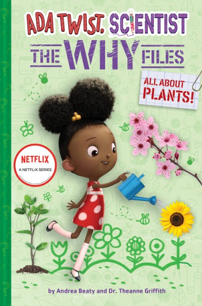 Ada Twist And The Why Files #2: All About Plants