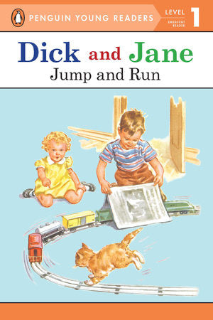 
            
                Load image into Gallery viewer, Dick And Jane: Jump &amp;amp; Run - Penguin Young Readers Level 1
            
        