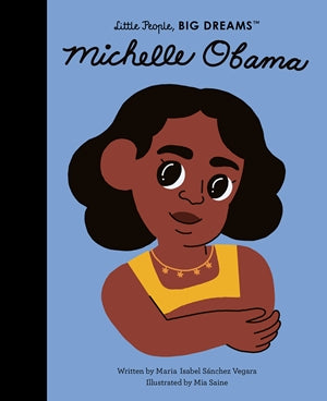 
            
                Load image into Gallery viewer, Little People, Big Dreams : Michelle Obama
            
        