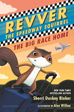 Revver The Speedway Squirrel : The Big Race Home