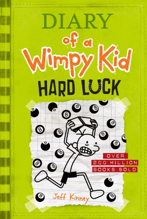 Hard Luck - Diary of a Wimpy Kid Book #8