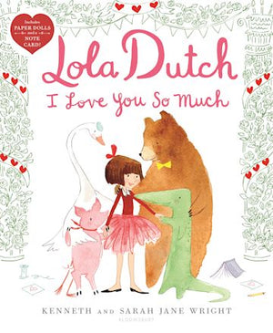 Lola Dutch I Love You So Much - (Book 3)