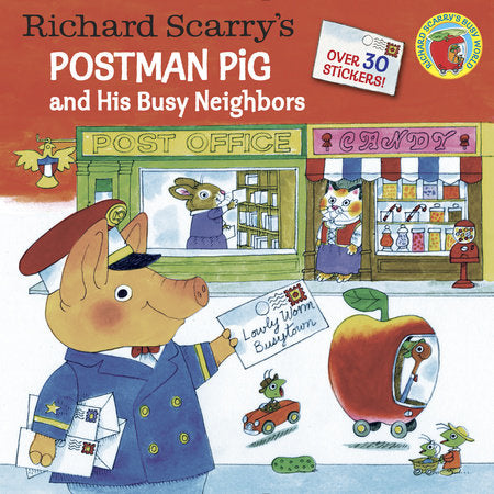 Richard Scarry's Postman Pig and His Busy Neighbors