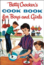 Betty Crocker’s Cook Book for Boys and Girls