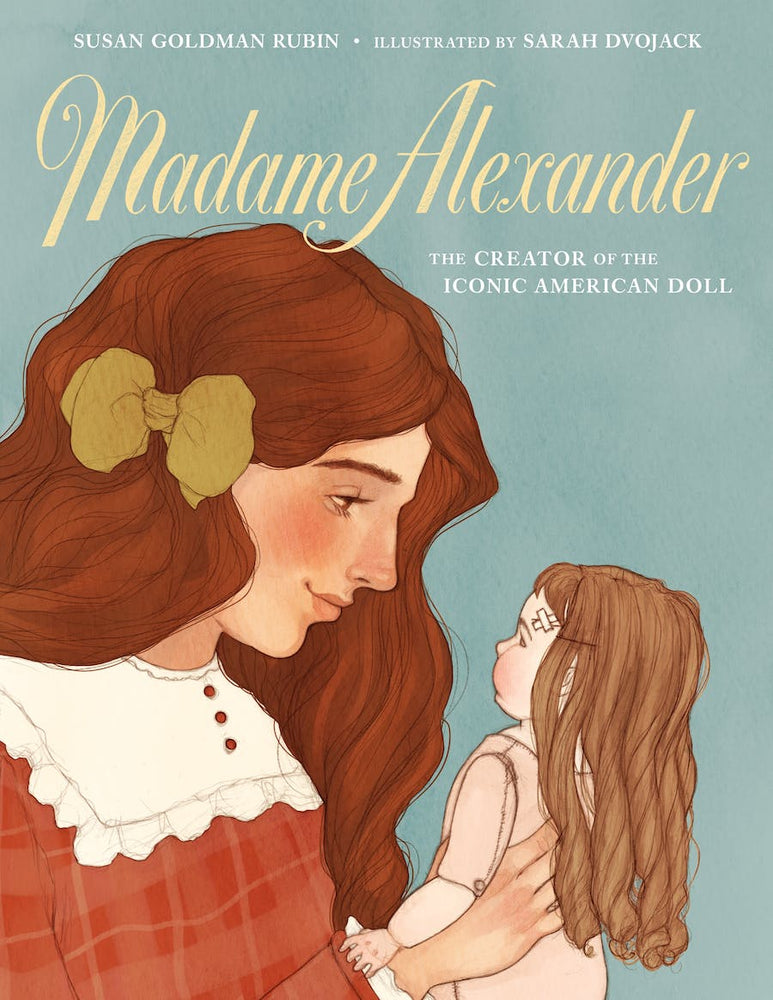 
            
                Load image into Gallery viewer, Madame Alexander: The Creator of the Iconic American Doll
            
        