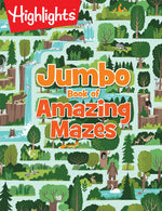 Jumbo Book Of Amazing Mazes By Highlights