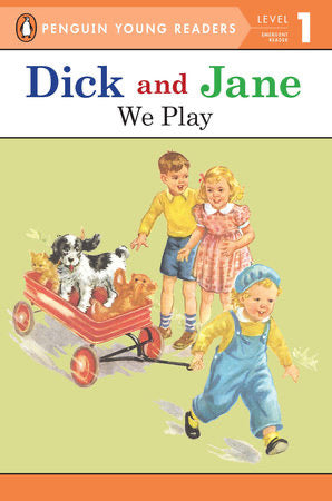 Dick And Jane: We Play - Penguin Young Readers Level 1