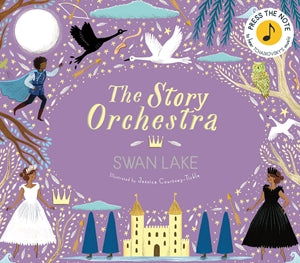 The Story Orchestra : Swan Lake