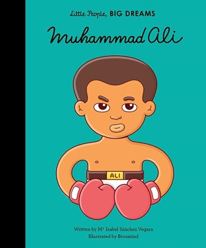 Little People, Big Dreams : Muhammad Ali