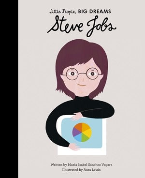 
            
                Load image into Gallery viewer, Little People, Big Dreams : Steve Jobs
            
        