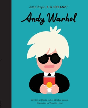 Little People, Big Dreams : Andy Warhol