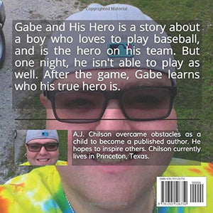 Gabe and His Hero
