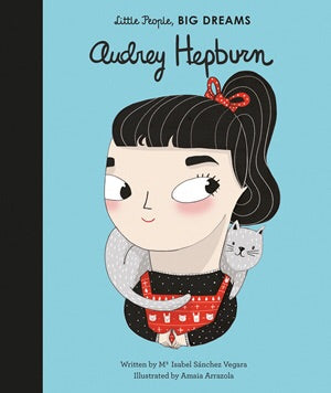 
            
                Load image into Gallery viewer, Little People, Big Dreams : Audrey Hepburn
            
        