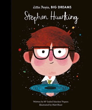 
            
                Load image into Gallery viewer, Little People, Big Dreams : Stephen Hawking
            
        